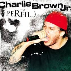 Charlie Brown Jr. : Perfil - Charlie Brown Jr.